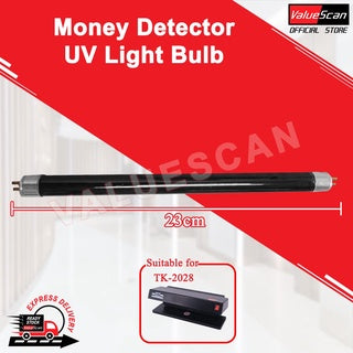 Money Detector UV Light Bulb 6W / Money Detector UV Lamp [ Suitable for TK-2028 ]